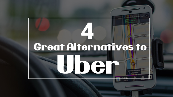 4 Great Alternatives to Uber